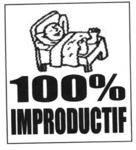 100% improductifs