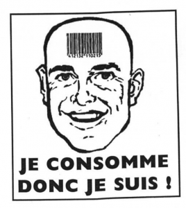 Je consomme donc je suis
